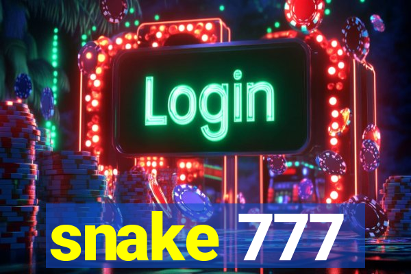 snake 777